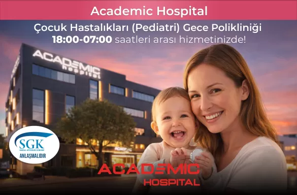 Çocuk Hastalıkları (Pediatri) Gece Polikliniği 18:00 - 07:00 saatleri arası hizmetinizde! 