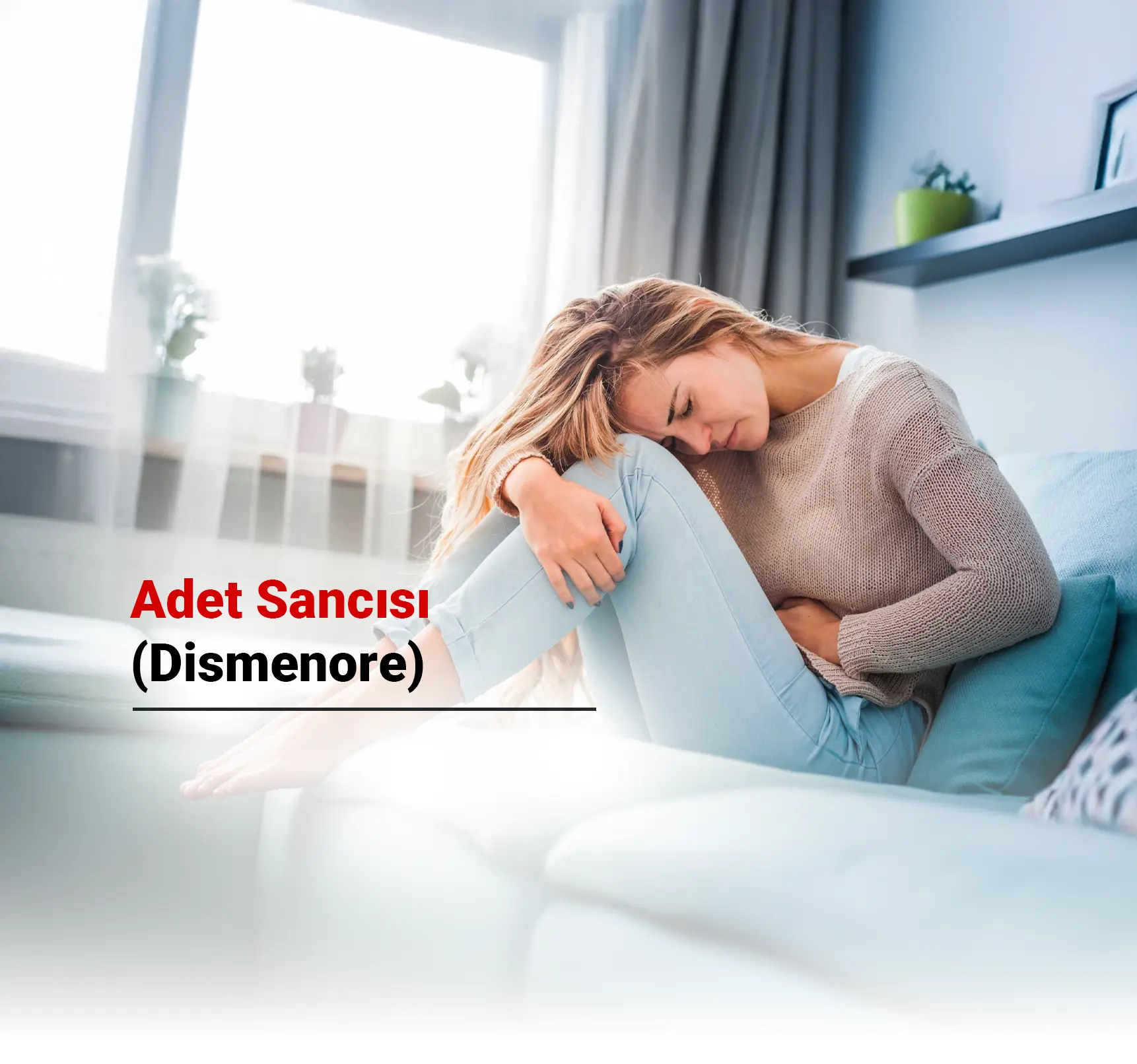 Adet Sancısı (Dismenore) Nedir? Adet Sancısı Neden Olur?