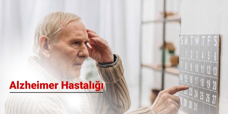 Alzheimer Hastalığı Nedir? Belirtileri Nelerdir? Tedavisi Nasıldır?