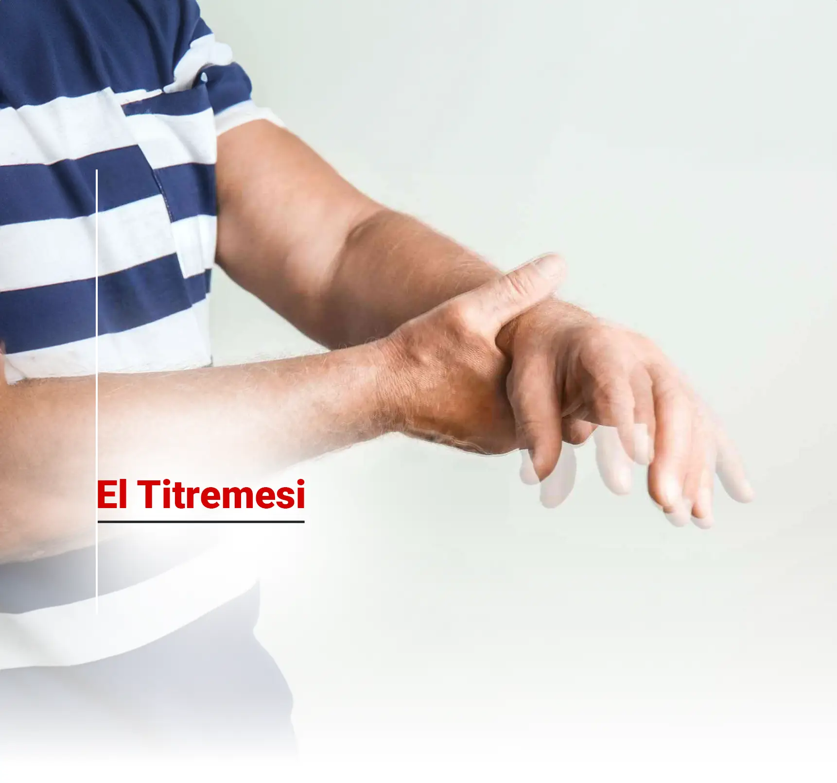 El Titremesi Nedir? Sebepleri ve Tedavi Yöntemleri