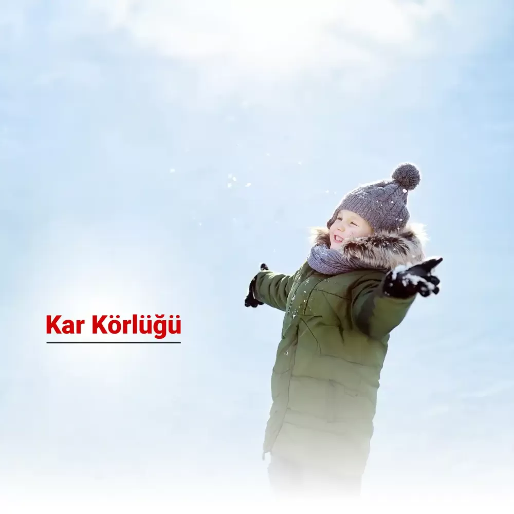 Kar Körlüğü Nedir?