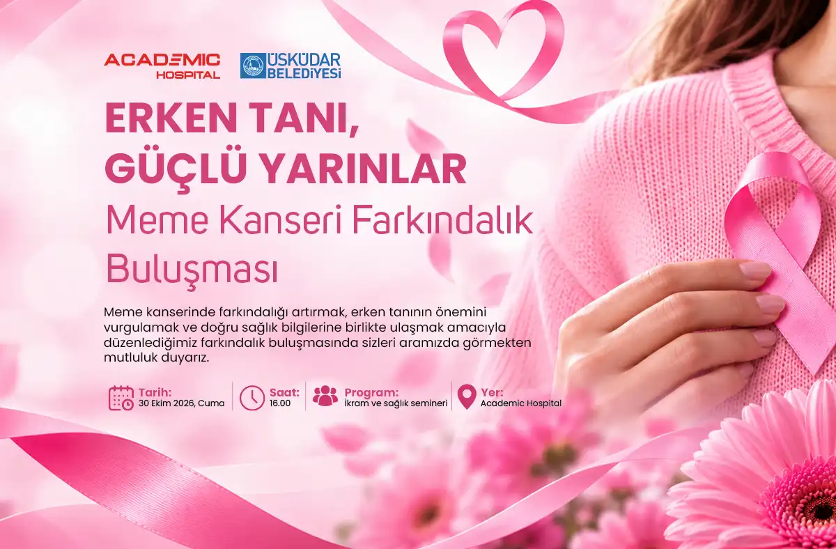 Erken Tanı, Güçlü Yarınlar: Meme Kanseri Farkındalık Buluşması