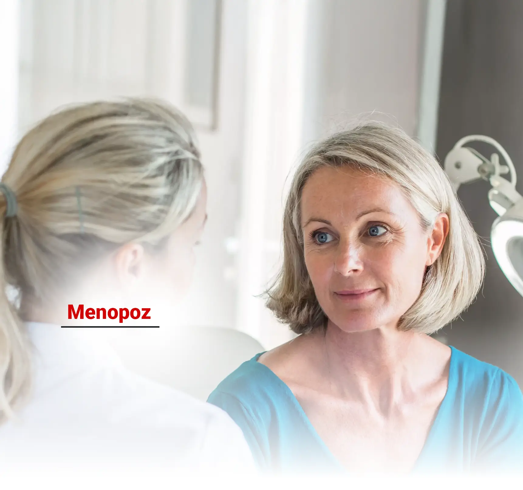 Menopoz Nedir? Tipleri Nelerdir? Menopoz Şikayetlerinin Yönetimi