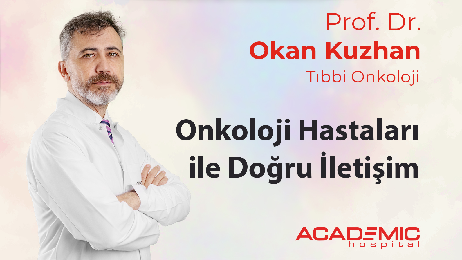 Kanser Hastaları ile Doğru İletişim Önemi