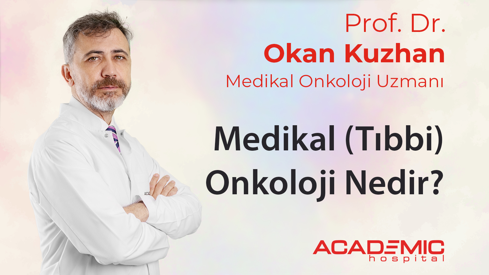 Medikal Onkoloji Nedir? Hangi Kanserlerle İlgilenir?