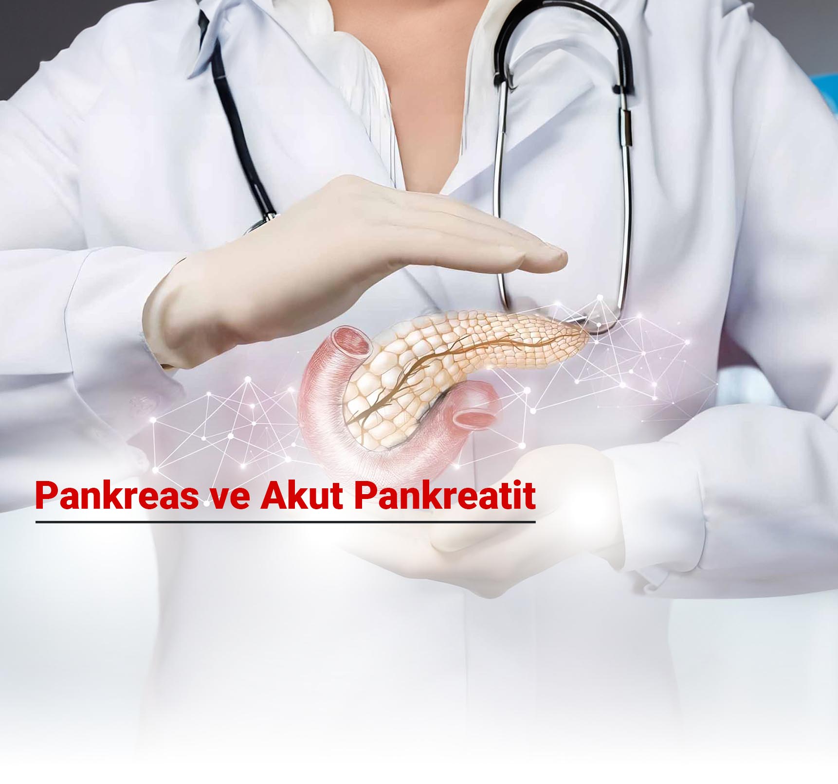 Pankreas ve Akut Pankreatit