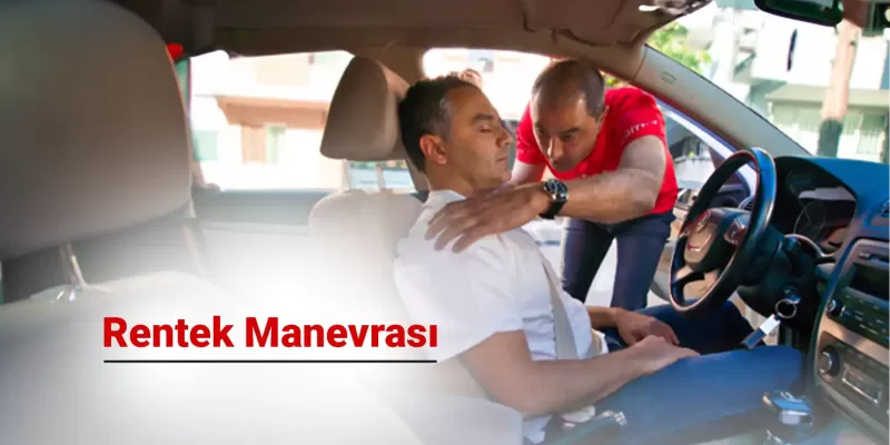 Rentek Manevrası Nedir? Rentek Manevrası Nasıl Uygulanır?