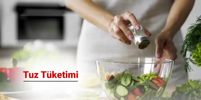 Tuz Tüketimine Dikkat!