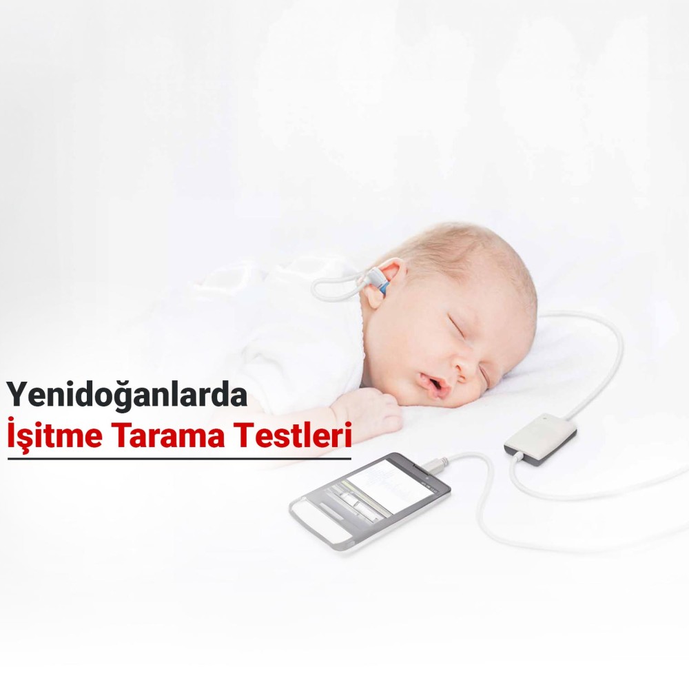 Yenidoğanlarda İşitme Tarama Testleri